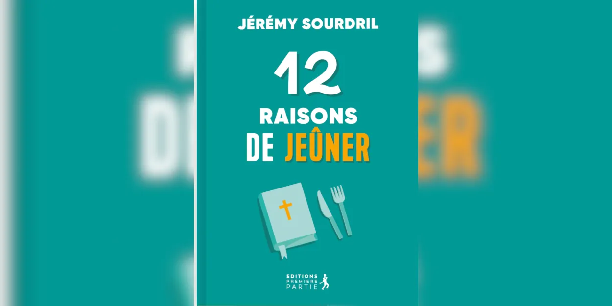 12_raisons_de_jeuner_nouvel_ouvrage_jérémy_sourdril