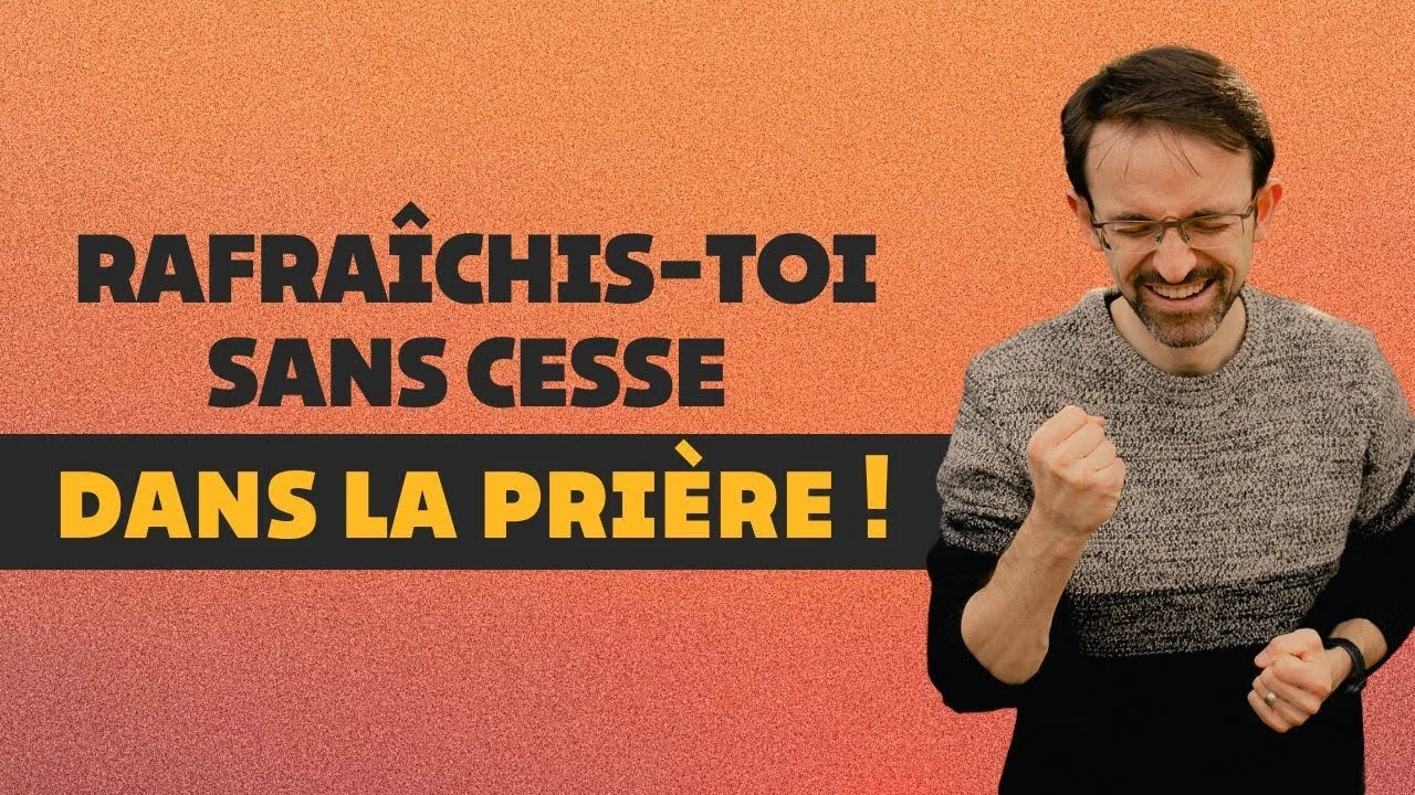 Comment être constant dans sa vie de prière