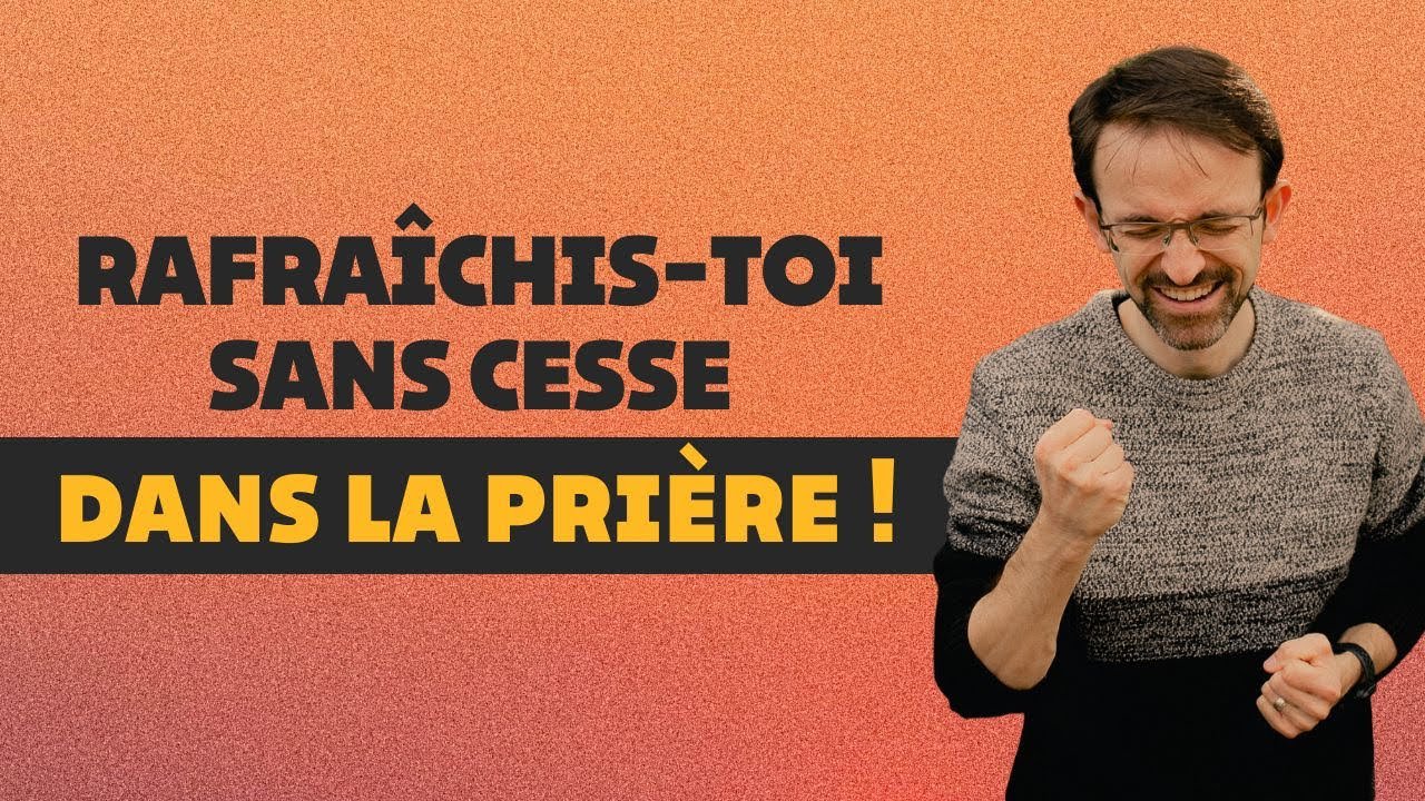 Comment être constant dans sa vie de prière