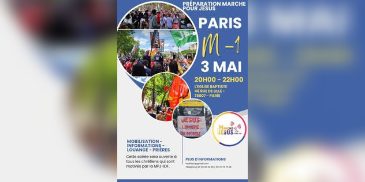 J-30, rendez-vous demain à l'église Baptiste au septième arrondissement de Paris pour bien préparer la Marche de Jésus 2023