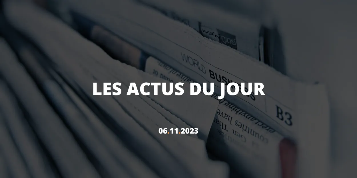 LES ACTUS DU JOUR (6)