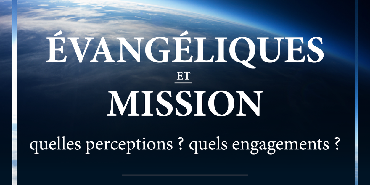 Mission une enquête inédite pour comprendre les évangéliques de France