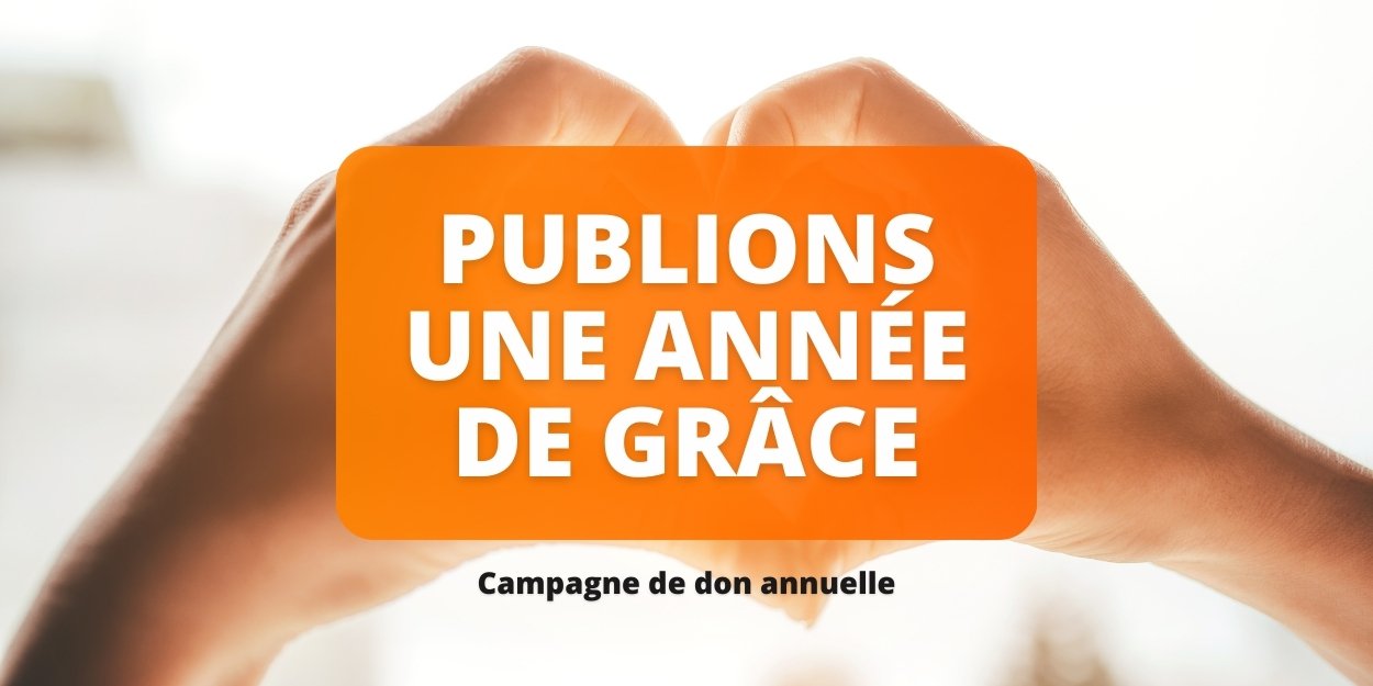 Publions une année de grâce