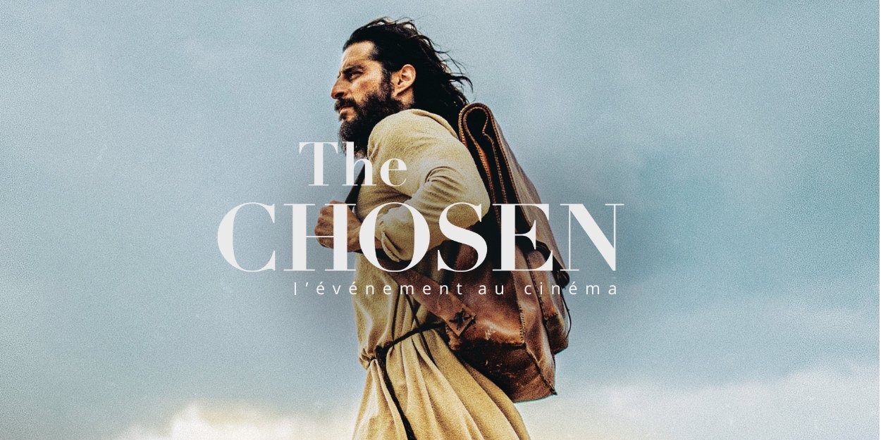 The Chosen - L'évenement au cinéma