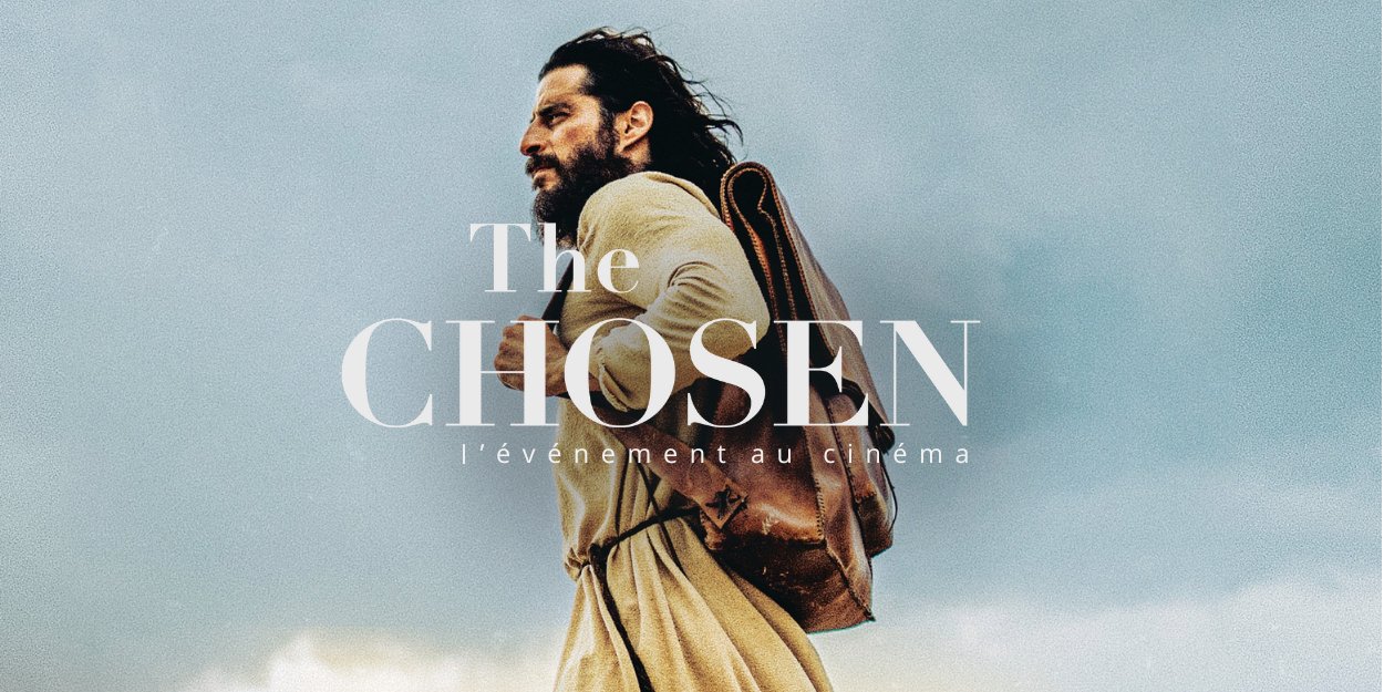 The Chosen - L'évenement au cinéma