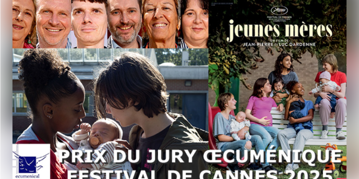 cannes_2025_jury_oecumenique_distingue_jeunes_meres_freres_dardenne