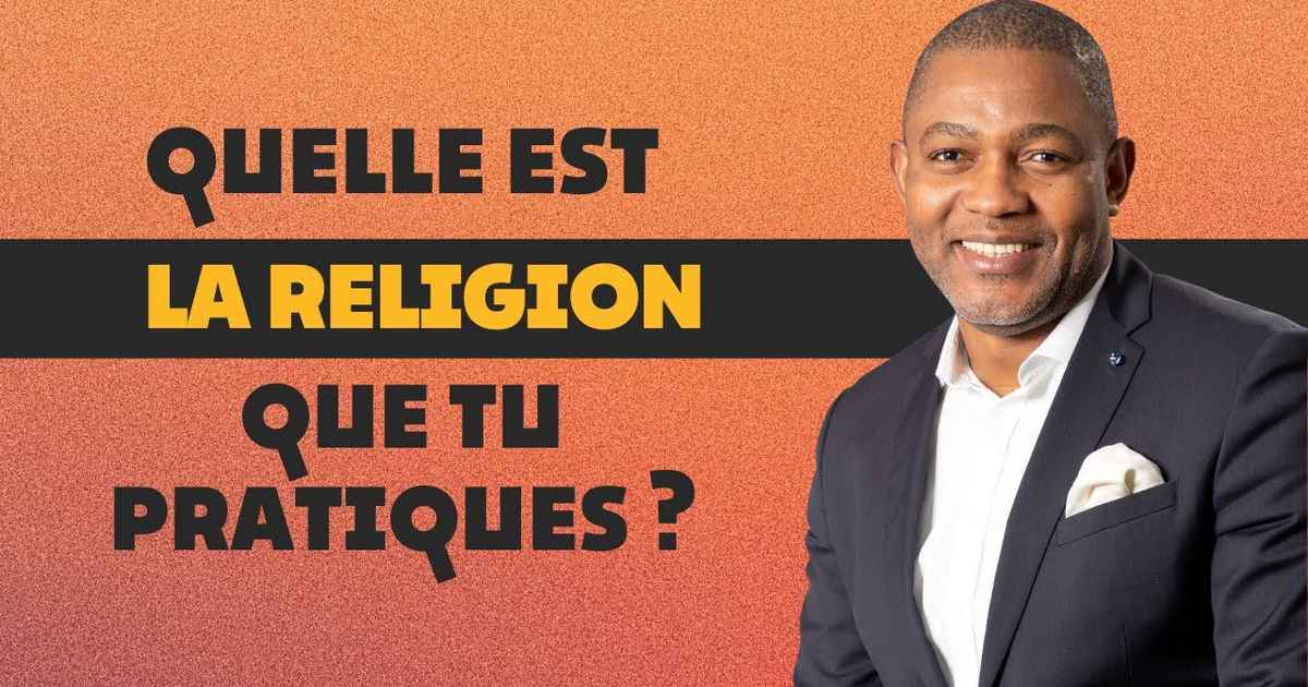 Quelle est la religion que tu pratiques ? Info Chrétienne